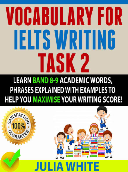 VOCABULARY FOR IELTS WRITING TASK 2